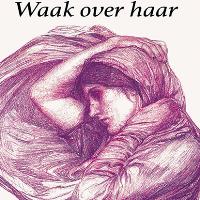 De Leeskring: Waak over haar
